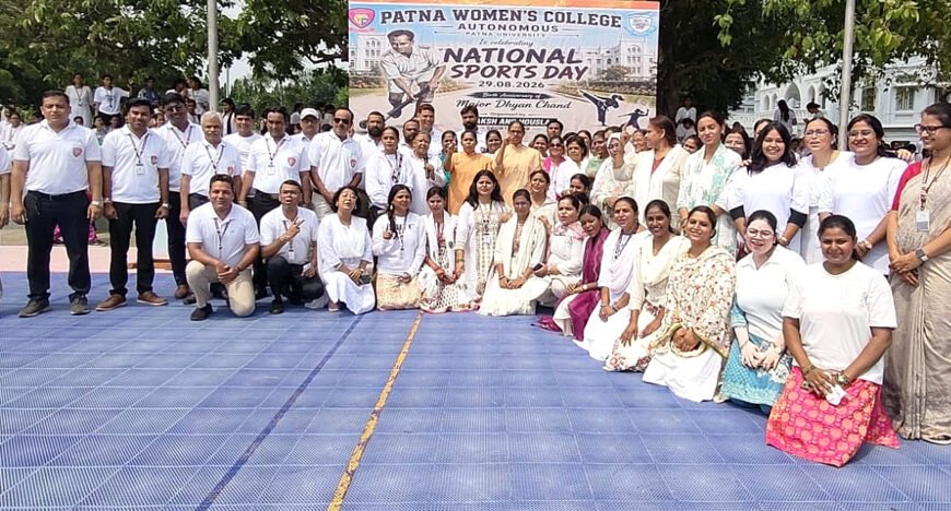 National Sports Day Celebrated with Enthusiasm at Patna Women’s College